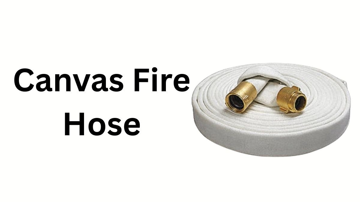 5 Key Facts About Fire Hose – Essential Guide for Safety 16 Canvas Fire Hose